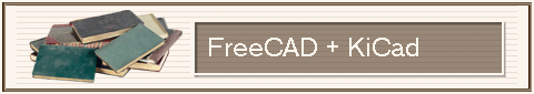               FreeCAD + KiCad